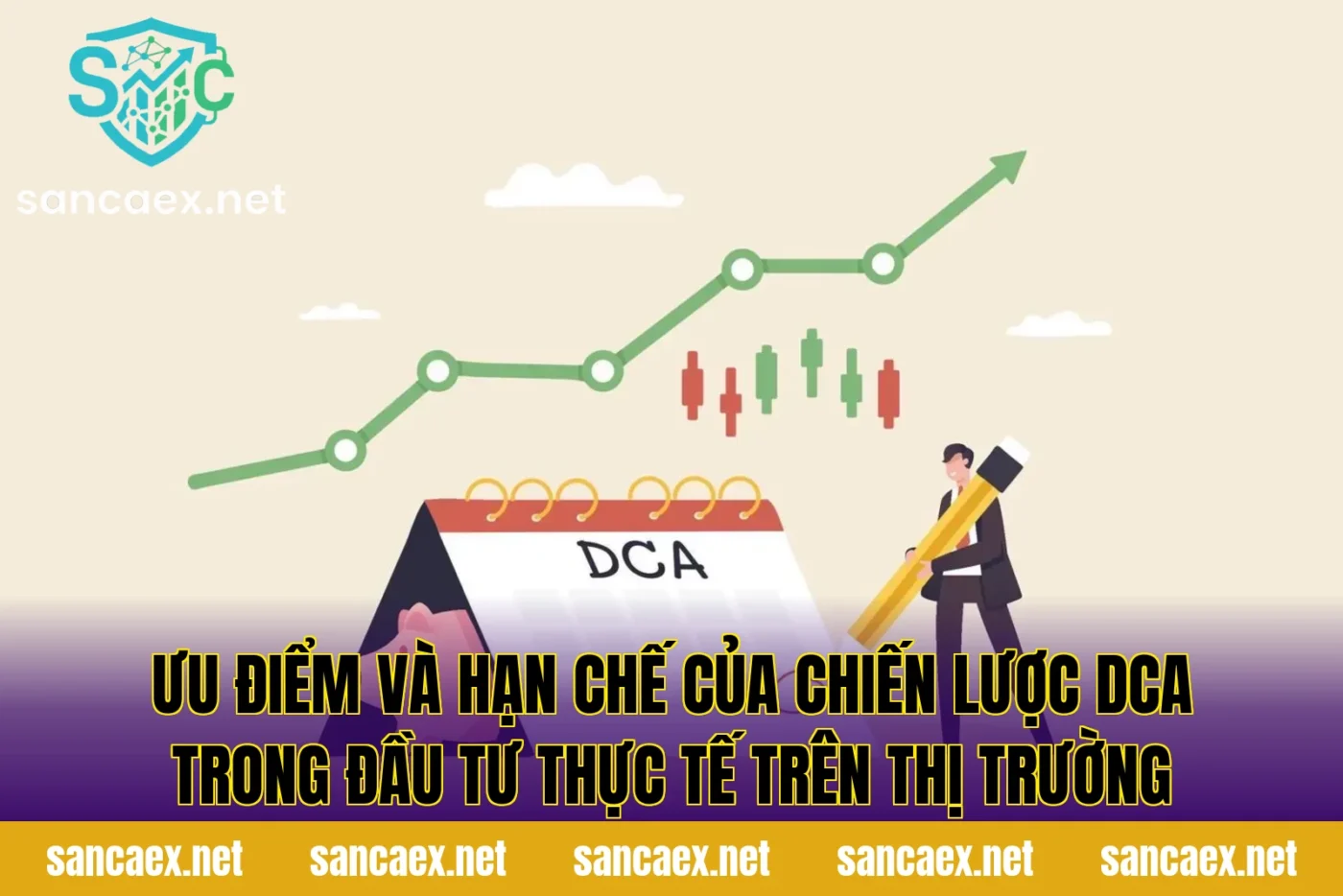 Ưu điểm và hạn chế của chiến lược DCA trong đầu tư thực tế trên thị trường