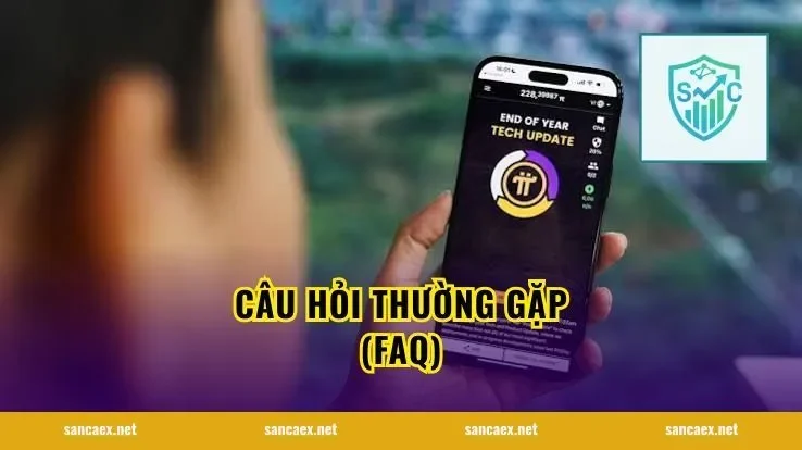 Câu hỏi thường gặp (FAQ)